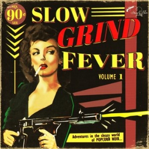 V.A. - Slow Grind Fever Vol 1